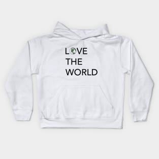 love the world Kids Hoodie